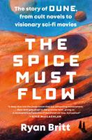   The Spice Must Flow