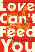   Love Can't Feed You