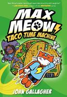   Max Meow Book 4: Taco Time Machine