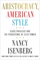   Aristocracy, American Style