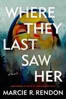   Where They Last Saw Her