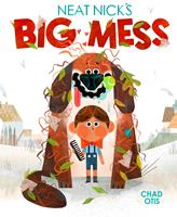   Neat Nick's Big Mess