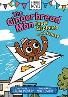   The Gingerbread Man: Paper Airplanes on the Loose: A Graphic Novel