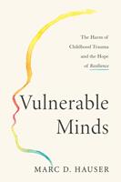   Vulnerable Minds