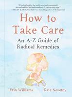   How to Take Care