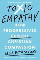   Toxic Empathy