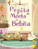   Pepita Meets Bebita
