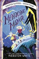  Menacing Manor