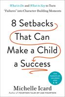   8 Setbacks That Can Make a Child a Success
