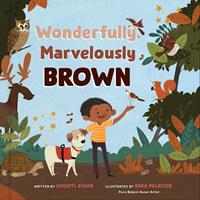   Wonderfully, Marvelously Brown