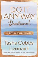   Do It Anyway Devotional