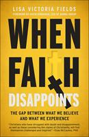   When Faith Disappoints