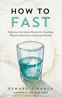   How to Fast