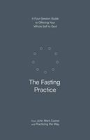   The Fasting Practice