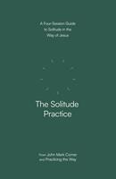   The Solitude Practice