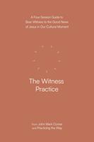   The Witness Practice