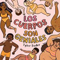   Los cuerpos son geniales