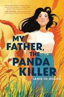   My Father, the Panda Killer