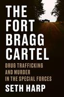   The Fort Bragg Cartel