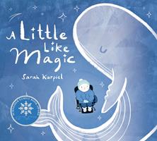   A Little Like Magic
