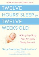   Twelve Hours'Sleep by Twelve Weeks Old