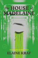   The House of Madelaine