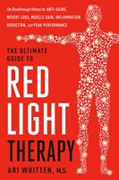   The Ultimate Guide to Red Light Therapy