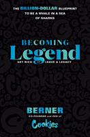   Becoming Legend