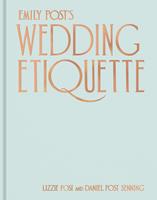   Emily Post's Wedding Etiquette