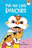   We Are Lion Dancers