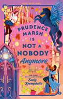   Prudence Marsh Is Not a Nobody Anymore