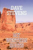   My Western Roots