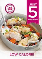   Just 5: Low Calorie