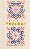   Recipes for Summer
