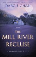   The Mill River Recluse