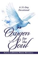   Oxygen for the Soul