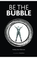   Be The Bubble