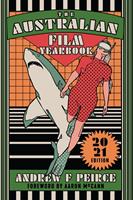   The Australian Film Yearbook - 2021 Edition