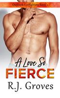   A Love So Fierce