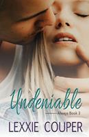   Undeniable