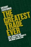   The Greatest Trade Ever