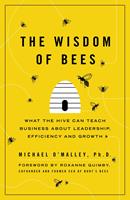   The Wisdom of Bees