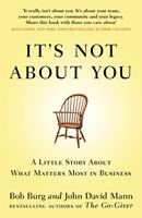   It's Not About You