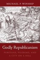   Godly Republicanism
