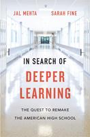   In Search of Deeper Learning