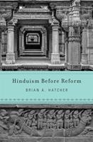  Hinduism Before Reform