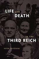   Life and Death in the Third Reich