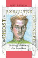   The Ghost of the Executed Engineer