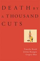   Death by a Thousand Cuts