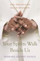   Your Spirits Walk Beside Us